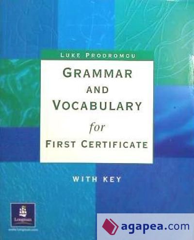 Grammar And Vocabulary For First Certificate W/Key
