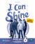 Portada de I Can Shine 6. Activity Book & Interactive Pupil´s Book-Activity Book andDigital Resources Access Code, de Anna Osborn