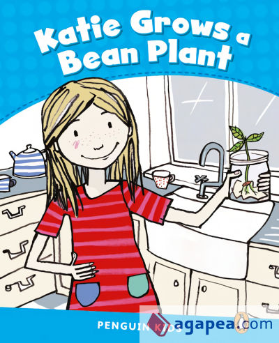 LEVEL 1: KATIE GROWS A BEAN PLANT CLIL