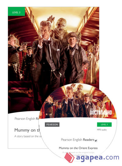 Level 3: Doctor Who: Mummy on the Orient Express Book & MP3 Pack