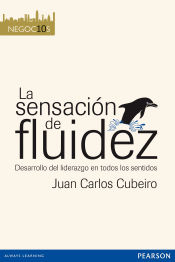 Portada de Negocios 10. La sensación de fluidez