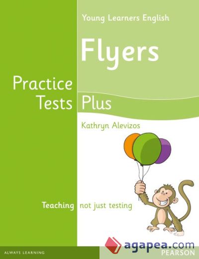 YOUNG LEARNERS ENGLISH FLYERS PRACTICE TESTS PLUS STUDENTS' BOOK