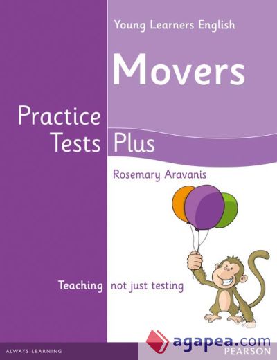 YOUNG LEARNERS ENGLISH MOVERS PRACTICE TESTS PLUS STUDENTS' BOOK