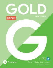 Portada de GOLD B2 FIRST NEW EDITION EXAM MAXIMISER WITH KEY