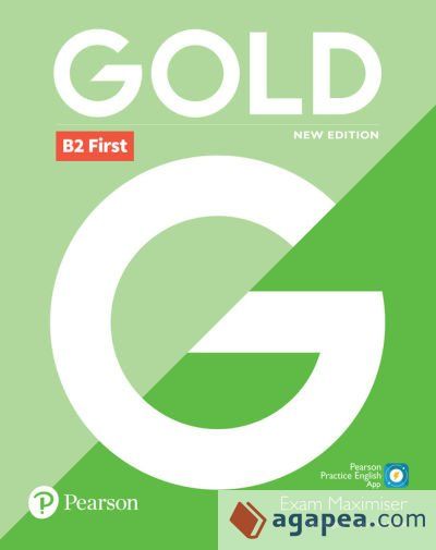 GOLD B2 FIRST NEW EDITION EXAM MAXIMISER GOLD B2 FIRST NEW EDITION EXAM MAXIMISER