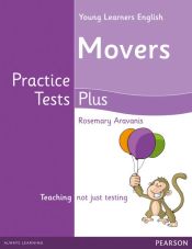 Portada de YOUNG LEARNERS ENGLISH MOVERS PRACTICE TESTS PLUS STUDENTS' BOOK