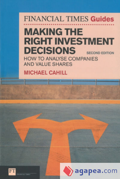 Financial Times Guide to Making the Right Investment Decisions, The (Book)