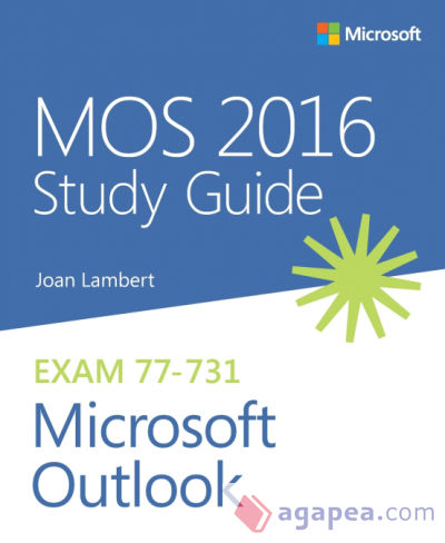 MOS 2016 Study Guide for Microsoft Outlook