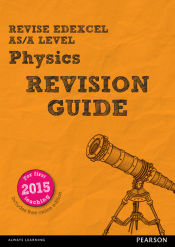 Portada de Revise Edexcel AS/A Level Physics Revision Guide