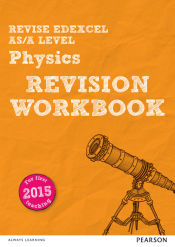 Portada de Revise Edexcel AS/a Level Physics Revision Workbook: for 2025 and 2026 Assessments and Exams