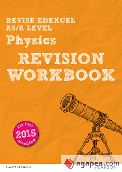 Revise Edexcel AS/a Level Physics Revision Workbook: for 2025 and 2026 Assessments and Exams