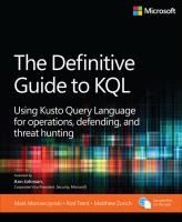 Portada de The Definitive Guide to KQL: Using Kusto Query Language for Operations, Defending, and Threat Hunting