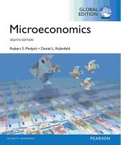 Microeconomics with MyEconLab: global edition