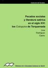 Pecados sociales y literatura satírica en el siglo XVI. Los coloquiosde Torquemada.