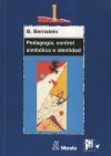 Pedagogía, control simbólico e identidad