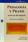 Pedagogía y Praxis en la era del Imperio