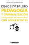 Pedagogía y criminalización