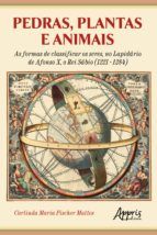 Portada de Pedras, Plantas e Animais as Formas de Classificar os Seres, no Lapidário de Afonso X, o Rei Sábio (1221 - 1284) (Ebook)