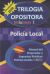 Portada de TRILOGÍA OPOSITORA. INICIACIÓN A SUPUESTOS PRÁCTICOS POLICÍA LOCAL, de Pedro Meléndez Ridao