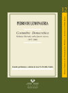 Pedro de Lemonauria. Costumbre democrática. Debates liberales sobre fueros vascos, 1837-1868