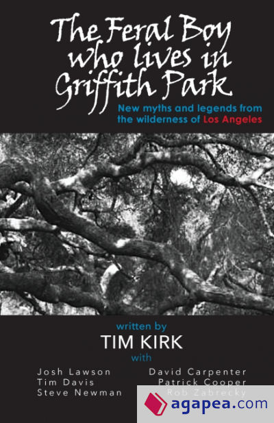 The Feral Boy who lives in Griffith Park