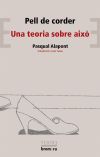 Pell de corder/Una teoria sobre això