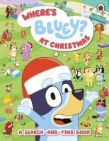 Portada de BLUEY: WHERE&acirc;S BLUEY? AT CHRISTMAS