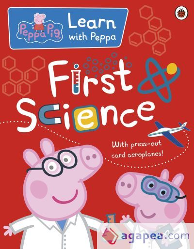 Peppa: First Science Peppa: First Science