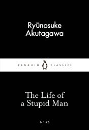 Portada de The Life of a Stupid Man