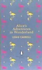 Portada de Alice's Adventures in Wonderland and Through the Looking Glass