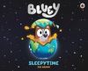 BLUEY: SLEEPYTIME - BLUEY - 9780241663653