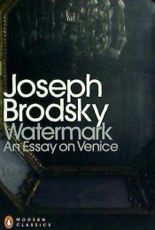 Portada de Watermark: An Essay on Venice