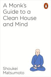 Portada de A Buddhist Monk's Guide to a Clean House and Mind