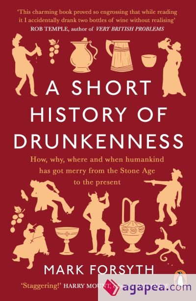 A Short History of Drunkenness