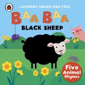 Portada de Baa, Baa, Black Sheep: Ladybird Touch and Feel Rhymes