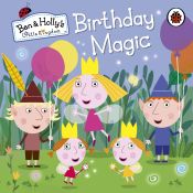 Portada de Ben and Holly's Little Kingdom: Birthday Magic