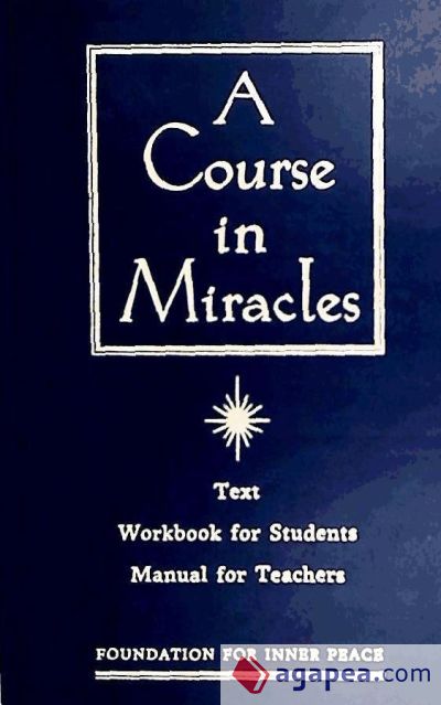 Course in Miracles Text, Workbook for Students and Manual For Teachers