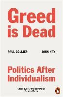 Portada de Greed Is Dead: Politics After Individualism