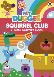 Portada de Hey Duggee: Squirrel Club Sticker Activity Book