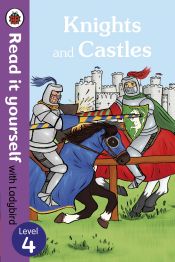 Portada de Knights and Castles - Read it yourself with Ladybird: Level 4 (non-fiction)