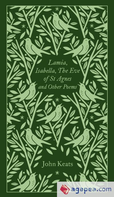 Lamia, Isabella, The Eve of St Agnes and Other Poems