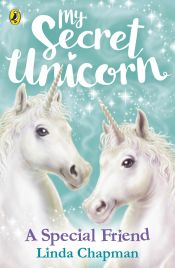Portada de My Secret Unicorn: A Special Friend