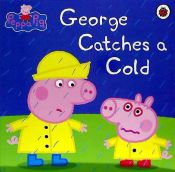 Portada de Peppa Pig: George Catches a Cold