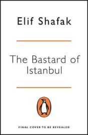 Portada de The Bastard of Istanbul