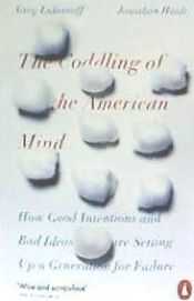 Portada de The Coddling of the American Mind