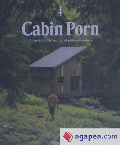 CABIN PORN