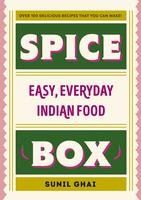 Portada de Spice Box: Easy, Everyday Indian Food