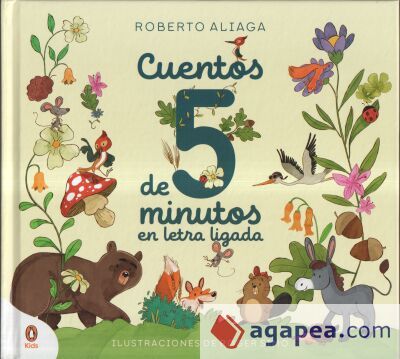 Cuentos de cinco minutos con letra ligada Cuentos de cinco minutos con letra ligada