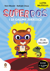 Portada de SuperDos i la gallina juràssica (SuperDos 1)