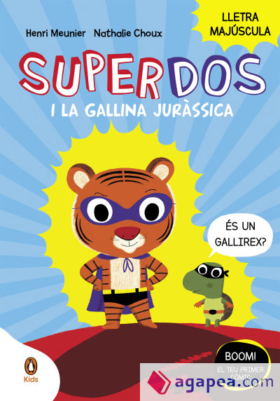 SuperDos i la gallina juràssica (SuperDos 1)